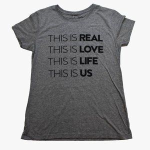 This Is Us Womens This Is Us This Is Real This Is Love Life Gray Shirt New